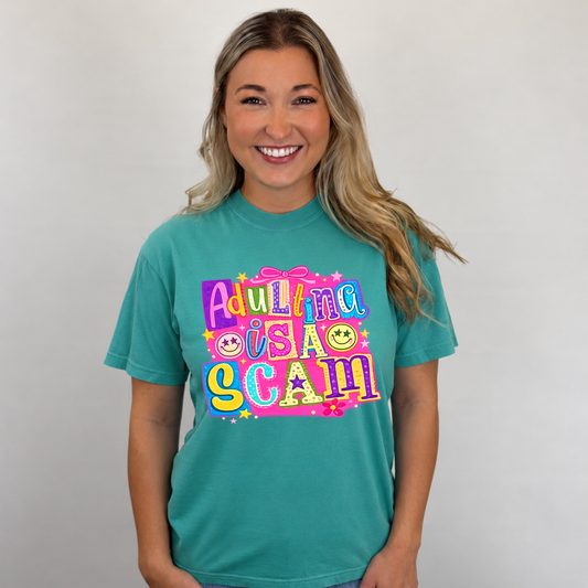 Adulting is a Scam Tee #26156